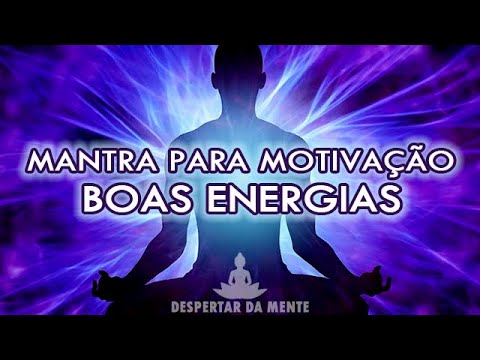 Mantra Atrair Boas Energias, Motivação e Bem-Estar - Ativação do Terceiro Olho