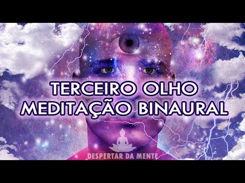 Meditação do Terceiro Olho - Frequência Binaural Theta - Ativação do Terceiro Olho