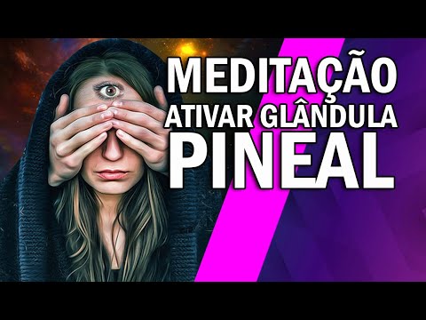 Meditação Guiada Para Ativar a Glândula Pineal - Ativação do Terceiro Olho