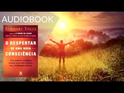 O Despertar de Uma Nova Consciência - Eckhart Tolle - Ativação do Terceiro Olho