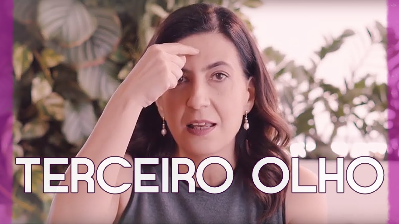 O Que é o Terceiro Olho e como ativar - Ativação do Terceiro Olho