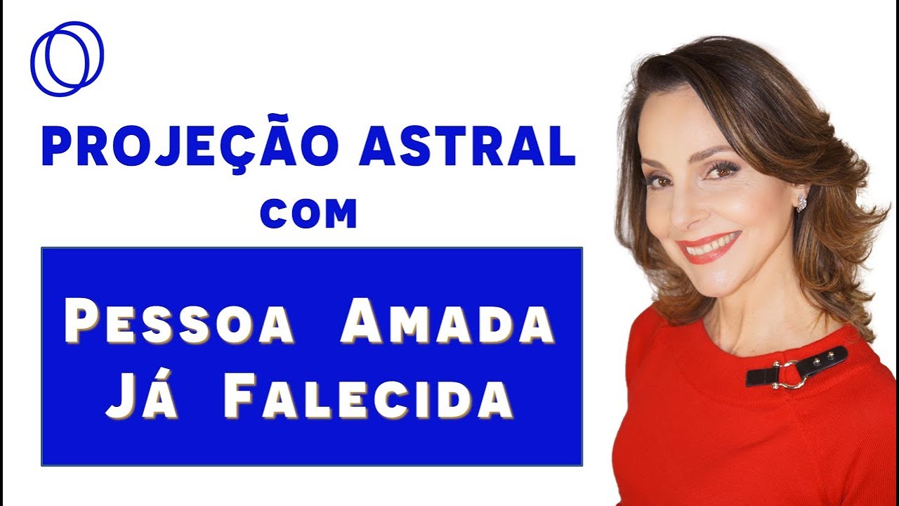 Projeção Com Ente Querido Que Já Morreu - Ativação do Terceiro Olho